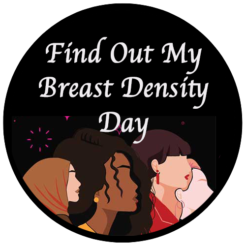 Find Out My Breast Density Day