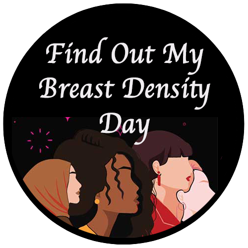 Find Out My Breast Density Day