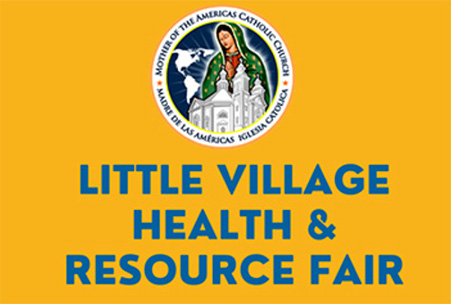 Little Village Health & Resource Fair
