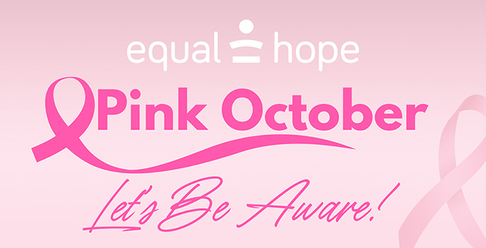 Equal Hope Pink October