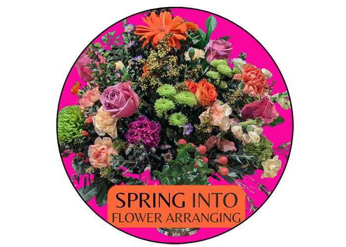 Spring Into Flower Arranging